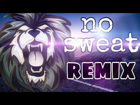No sweat - remix