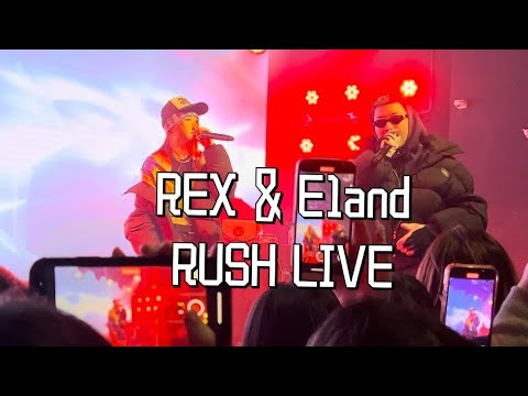【REX & E1and】RUSH LIVE