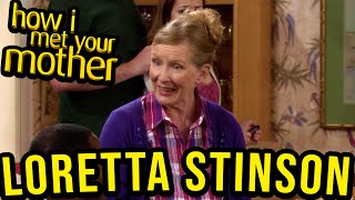 Best of &quot;Loretta Stinson&quot; - How I Met Your Mother