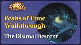 Peaks of Time Walkthrough: The Dismal Descent | AFK Arena