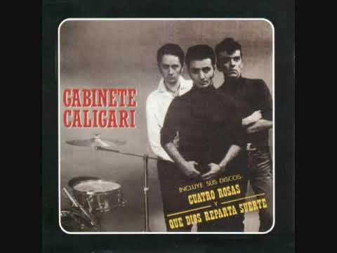 Gabinete Caligari - Cuatro rosas (Álbum completo)