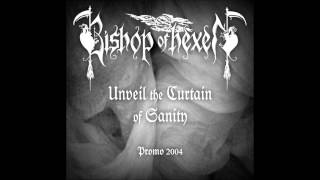 Bishop of Hexen - Stride the Corridors of One's Mind (Promo 2004)