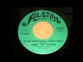 Jimmy "Bo" Horne - If We Were Still Together