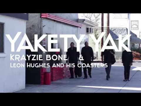 Yakety Yak - Krayzie Bone (feat. Leon Hughes and His Coasters)