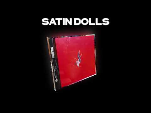 Video thumbnail for SATIN DOLLS