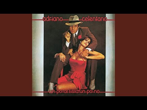 Adriano Celentano - Un Po' Artista Un Po' No