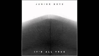 Song of the Day 11-11-11: Banana Ripple by Junior Boys