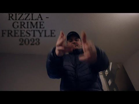Rizzla 2023 Freestyle #GRIME #FREESTYLE #2023
