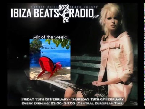 The Seat By Dj Azibi - Mix Of The Week at Ibiza Beats Radio (13 - 19.02.2015)