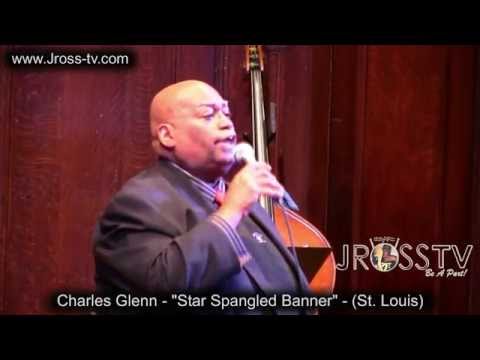 James Ross @ Charles Glenn - "Star Spangled Banner" - www.Jross-tv.com (St. Louis)