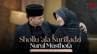 Download lagu SHOLLU 'ALA NURILLADZI X NURUL MUSTHOFA - AHMAD WIDANI & MALIKA KHAIRUNNISA mp3