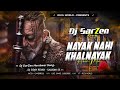 NAYAK NAHI KHALNAYAK HOON MAIN EDM DANCE MIX DJ SIDAY REMIX