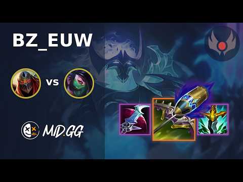 MID.GG: [ BZ_EUW ] Zed MID vs Akali | EUW GRANDMASTER | LOL Season 2026