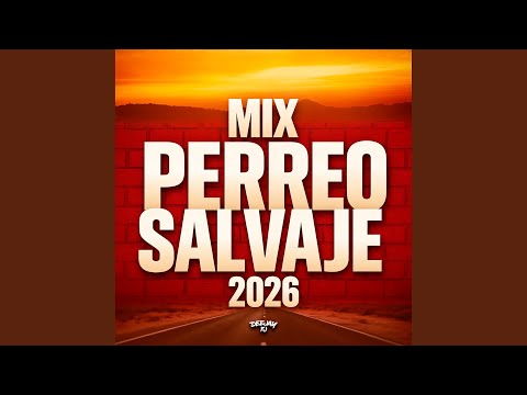 Mix Perreo Salvaje 2026