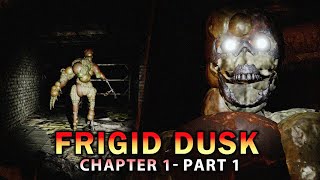 Frigid Dusk [Remaster] - [Chapter 1 - Part 1] | ROBLOX || [Full Walkthrough]