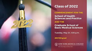 2022 Commencement for SHSP and GSBMS