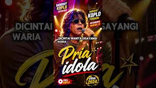 Download lagu PRIA IDOLA - Dangdut Koplo Terbaru 2026 | C.E.O mp3