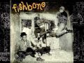 V.T.T.L.O.T.F.D.G.F. * Fishbone