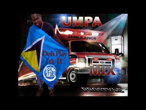 Umpa BackaYard - Mix - ( Prostyle TheSavageKid ) 2018 Dennery SeggMent