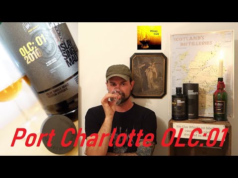 Port Charlotte OLC: 01 - 2010/2020 Islay Single Malt (Whisky Verkostung Nr.551)
