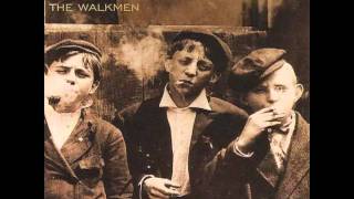 The Walkmen - Don&#39;t Be Long