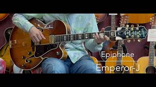 Video thumbnail for 【試奏動画】Epiphone Emperor-J     [LASTGUITAR] by lastguitarcom