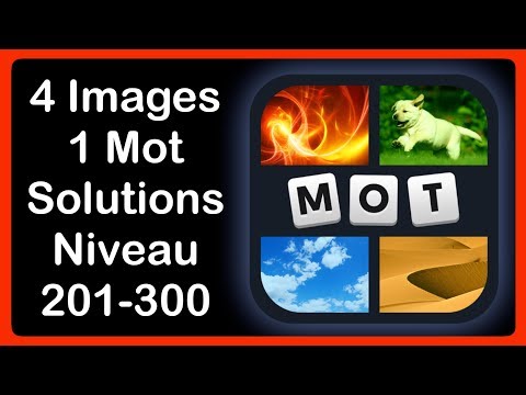 4 Images 1 Mot - Niveau 201-300 [HD] (iphone, Android, iOS)