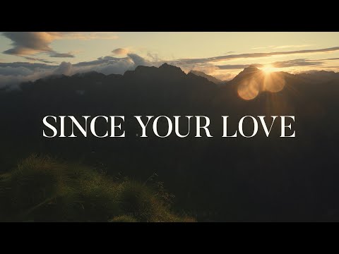 Since Your Love (Lyrics) - United Pursuit