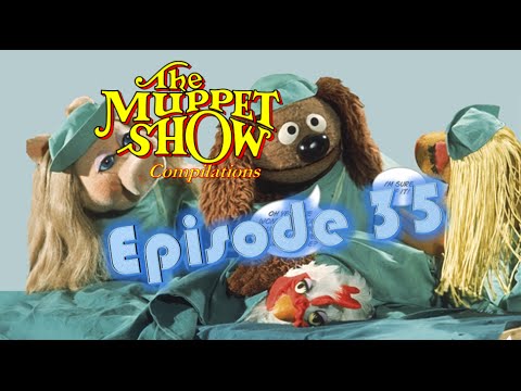 The Muppet Show Compilations - Episode 35: Veterinarian's Hospital (Season 1)