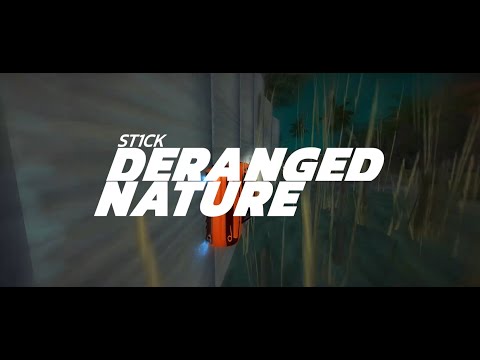 [DM]St1Ck - Deranged Nature