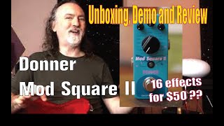 Video thumbnail for Donner Mod Square II (Multi Effects Modulation Pedal) // Unboxing, Demo and Review by Kaleidoscope School of Music