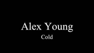 Cold - Alex young
