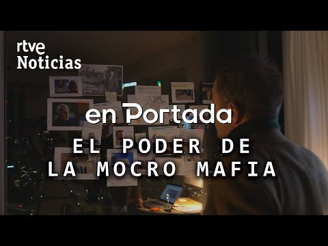EN PORTADA: "EL PODER DE LA MOCRO MAFIA en EUROPA", del CONTRABANDO a la VIOLENCIA EXTREMA | RTVE