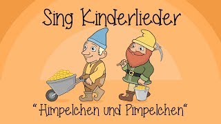 Himpelchen und Pimpelchen - Kinderlieder zum Mitsingen | Sing Kinderlieder
