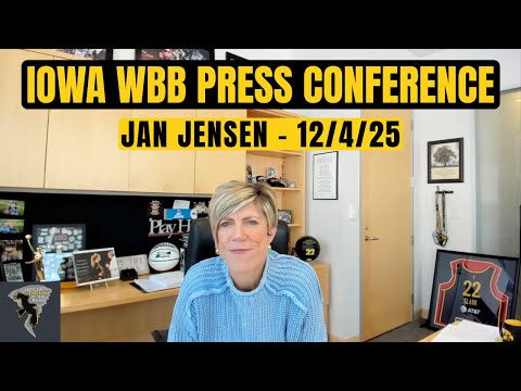 IOWA WOMEN'S BASKETBALL PRESS CONFERENCE: Jan Jensen shares Chit-Chat Wright, Emely Rodriguez update