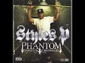 Styles P - Don't Want It