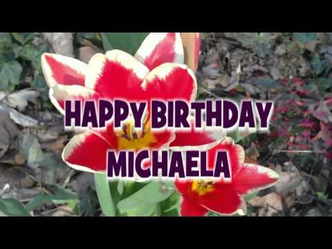 Happy Birthday Michaela - Geburtstagsgrüße & Geburtstagswünsche
