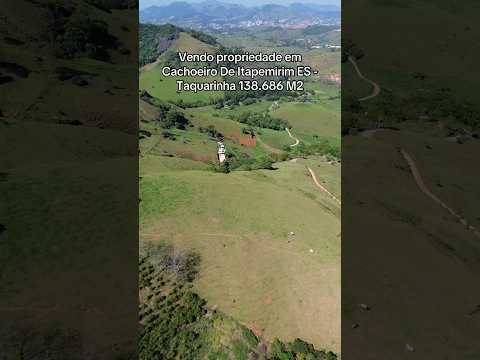 Vendo propriedade em Cachoeiro De Itapemirim ES - Taquarinha 138.686 M2 #propriedade #investimento