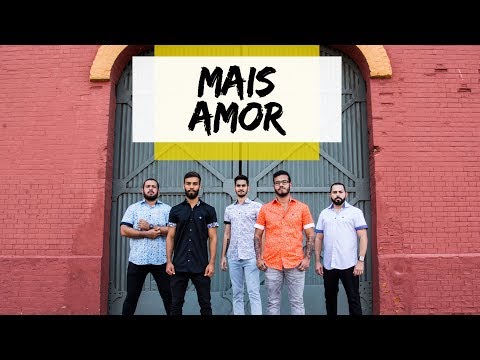 Mais Amor video