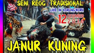 Download lagu REOG JANUR KUNING Dk. Karangnongko Terbaru Desember 2016 ► Part 1 mp3