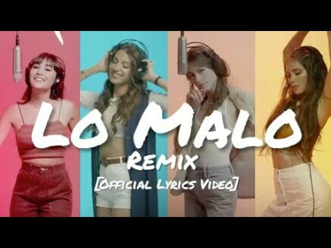 Aitana, Ana Guerra ft Greeicy TINI - Lo Malo (Original Radio Edit)