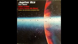 Jupiter Ace Feat. Shena – 1000 Years (Just Leave Me Now) (Paul Masterson Mix)