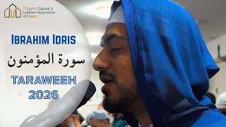 Download lagu Ibrahim Idris | Taraweeh 2026 at MCWAS | Surah al-Mu'minun | Qur'an Recitation mp3