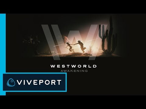 Westworld Awakening | HBO | Viveport thumbnail