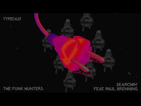 The Funk Hunters - Searchin' feat. Paul Brenning