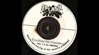 Tall T & the Touchers -  Touching the president + version  - splash records