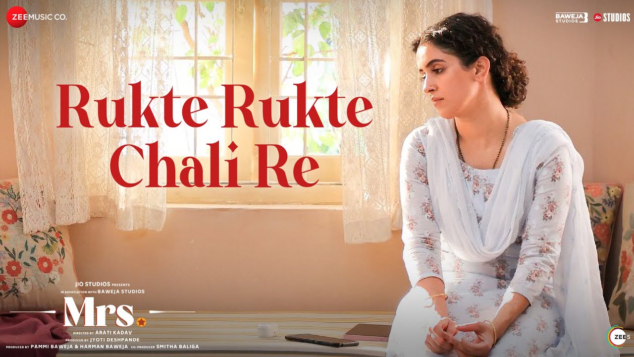 Rukte Rukte Chali Re Lyrics | Mrs | Suraj Jagan