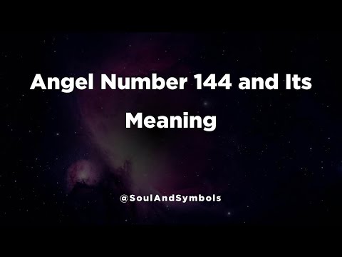 Angel Number 144 and Its Meaning | 144 Meaning 💫