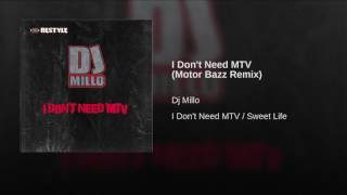 I Don't Need MTV (Motor Bazz Remix)