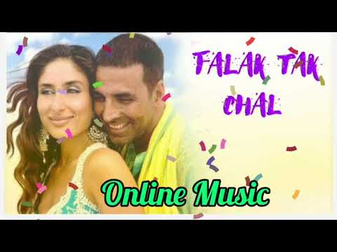 Online Music / Falak Tak Chal Mere Sath / Bollywood Song